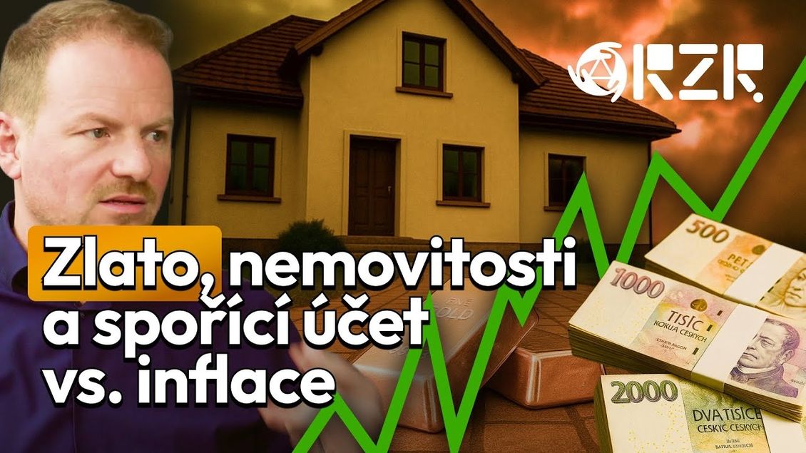 #25 - Zlato, nemovitosti a spořící účet vs. inflace